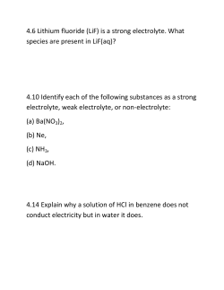4.6 Lithium fluoride (LiF) is a strong electrolyte. What species are