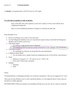 Section 5.2 Verifying Identities An identity is an equation that is