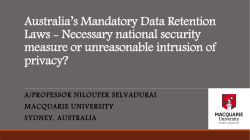 Australia`s mandatory data retentions laws: Necessary national