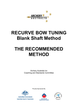 RECURVE BOW TUNING Blank Shaft Method