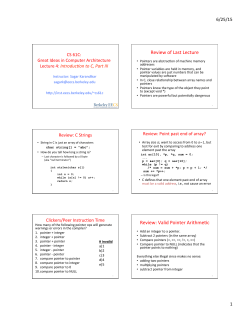 Review of Last Lecture Review: Valid Pointer Arithme`c