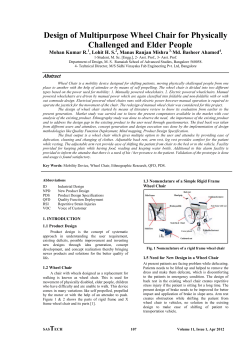 Design of Multipurpose Wheel Chair for Physically Challenged and