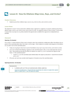 Lesson 8: How Do Dilations Map Lines, Rays, and