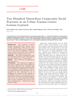 CME Two Hundred Ninety-Four Consecutive Facial Fractures in an