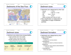 Sediments of the Sea Floor Sediment sizes Sediment sizes