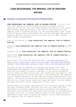 Long Recessional The Imperial Life Of Rudyard Kipling