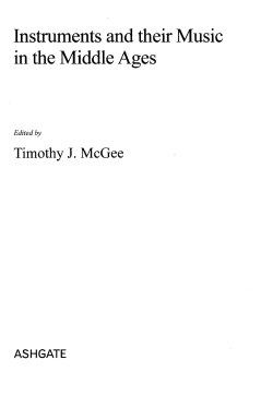 Instruments and their Music in the Middle Ages