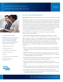 SAP BW TO HANA DATABASE MIGRATION RDS Objective: Migrate