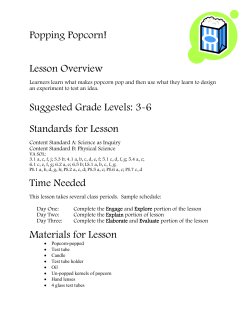 Popping Popcorn! Lesson Overview Suggested Grade Levels: 3
