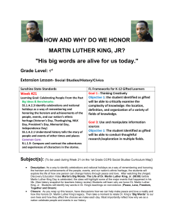 HOW AND WHY DO WE HONOR MARTIN LUTHER KING, JR? "His