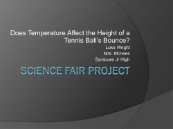 Does Temperature Affect the Height of a Tennis Balls Bounce Luke