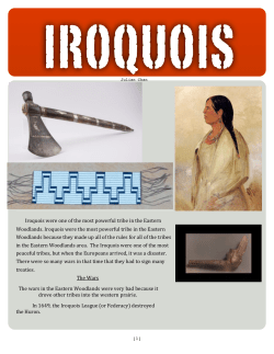 Iroquois were one of the most powerful tribe in the Eastern