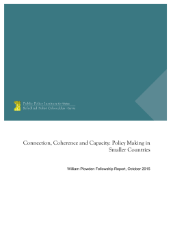 Connection, Coherence and Capacity: Policy Making in Smaller