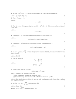 1. Let f(x)=6x 3 + 7x2 - x - 2. Use the fact that f(