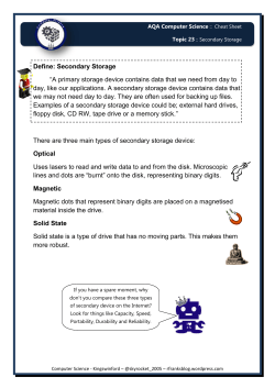 Define: Secondary Storage &ldquo;A primary storage device contains data