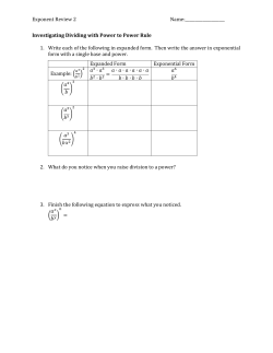Exponent Review 2 Name: Investigating Dividing with Power to Power