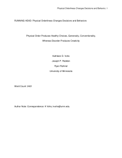 RUNNING HEAD: Physical Orderliness Changes Decisions and