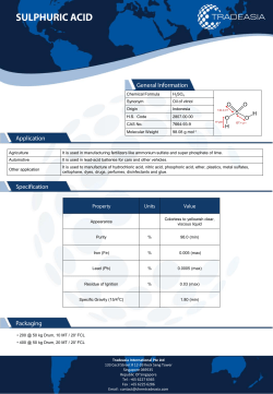 Chemical Formula H2SO4 Synonym Oil of vitriol Origin Indonesia