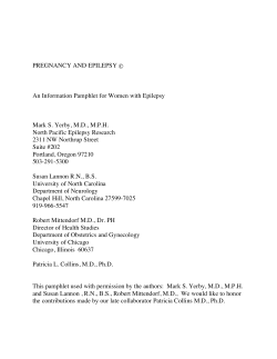PREGNANCY AND EPILEPSY © An Information Pamphlet for