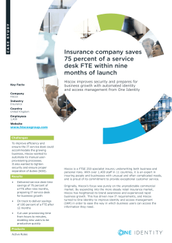 Insurance company saves 75 percent of a service desk FTE within