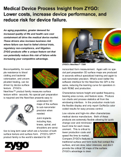 Medical Device Process Insight from ZYGO: Lower costs, increase