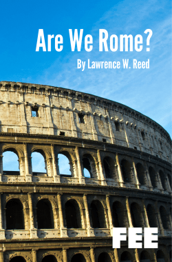Are We Rome? - Foundation for Economic Education