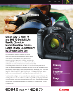 Canon EOS 1D Mark IV and EOS 7D Digital SLRs