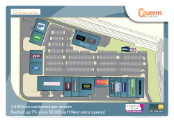 3.0 Million customers per annum Footfall up 7% since 50,000 sq ft