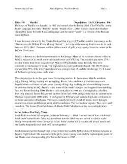 Mile 41.0 Wasilla Population: 7,831, Elevation: 330 The town of