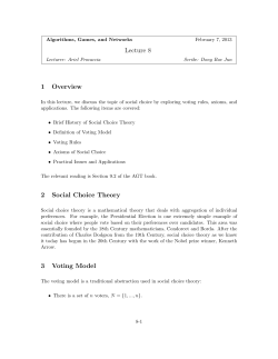Lecture 8 1 Overview 2 Social Choice Theory 3 Voting Model