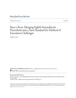 Baze v. Rees: Merging Eighth Amendment Precedents into a New