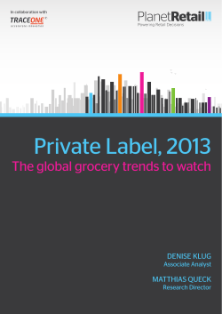 Private Label, 2013