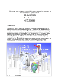 Efficiency, cost and weight potential through reduced line pressure