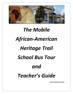 The Mobile African-‐American Heritage Trail School Bus Tour and
