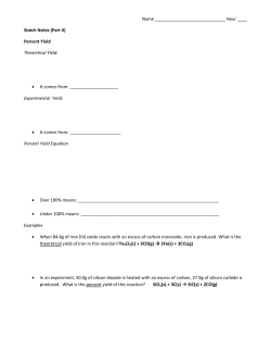 Stoich Notes (Part II) Percent Yield Theoretical Yield