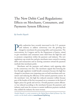 The New Debit Card Regulations: Effects on Merchants, Consumers