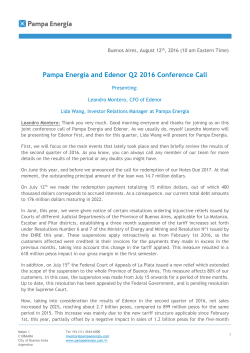 Pampa Energ&iacute;a and Edenor Q2 2016 Conference Call
