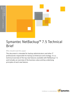 Symantec White Paper - Symantec NetBackup&trade; 7.5 Technical Brief
