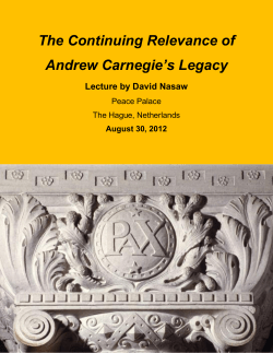 The Continuing Relevance of Andrew Carnegie`s Legacy Lecture by