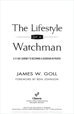 The Lifestyle of a Watchman