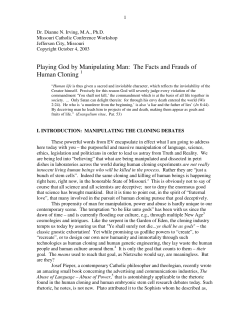 Playing God by Manipulating Man: The Facts and Frauds of Human