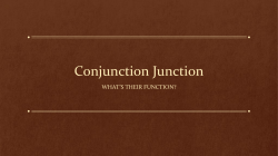Conjunction Junction