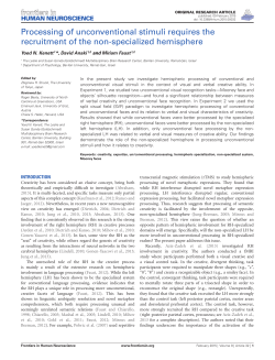 Processing of unconventional stimuli requires the recruitment of the