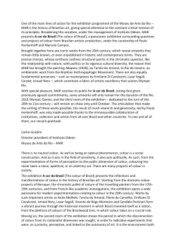 One of the main lines of action for the exhibition programme of the