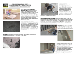 Prior to painting your floor: PERFORM A MOISTURE TEST If you