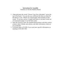 Instructions for Assembly Nutrition of Alcohol Bulletin Board 1. Align
