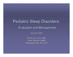 Pediatric Sleep Disorders: