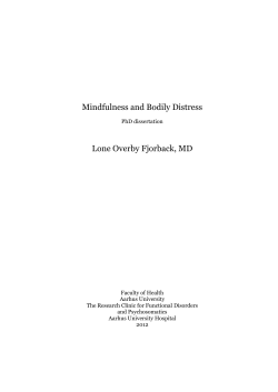 Mindfulness and Bodily Distress Lone Overby Fjorback, MD