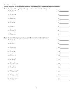 Factor Trinomials (a=1) 1 SHORT ANSWER