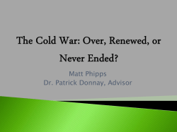 The Cold War: Over, Renewed, or Never Ended?